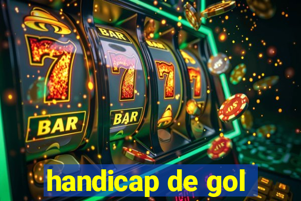 handicap de gol